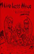 A Life Less Alive : Killection